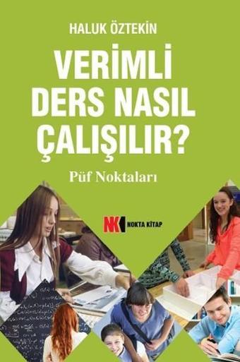 Verimli Ders Nasıl Çalışılır? - Haluk Öztekin - NoktaKitap