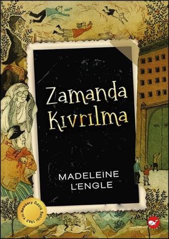 Zamanda Kıvrılma - Madeleine L'Engle - Beyaz Balina Yayınları