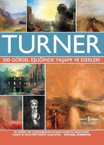 Turner - Michael Robinson - İş Bankası Kültür Yayınları