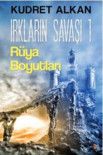 Irkların Savaşı 1 - Kudret Alkan - Cinius Yayınevi