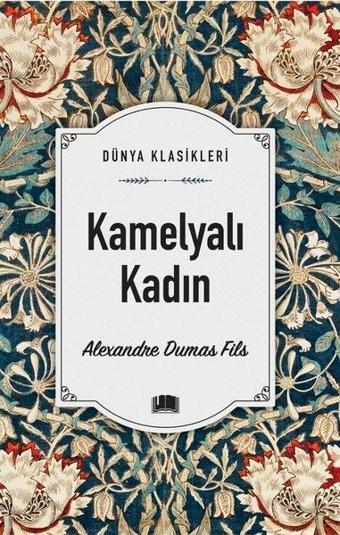 Kamelyalı Kadın - Alexandre Dumas Fils - Ema Kitap