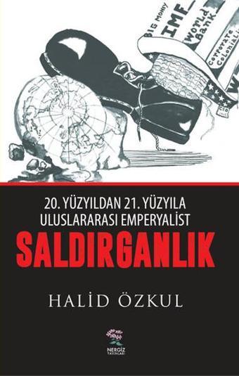 Saldırganlık - Halid Özkul - Nergiz Yayınları