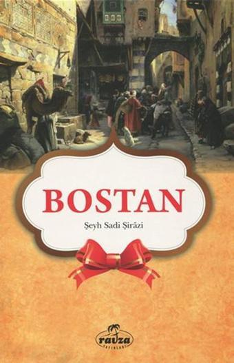 Bostan - Şeyh Sadi Şirazi - Ravza Yayınları