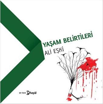 Yaşam Belirtileri - Ali Ekşi - Hayal