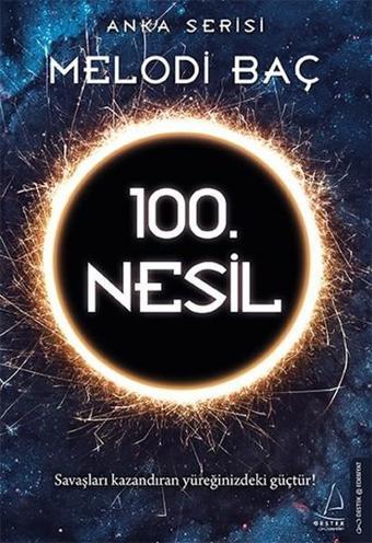 100. Nesil - Melodi Baç - Destek Yayınları