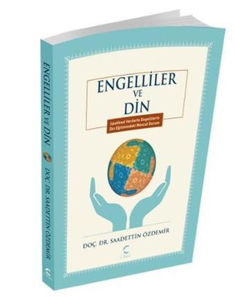 Engelliler ve Din - Saadettin Özdemir - C Planı