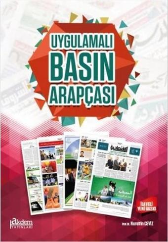 Uygulamalı Basın Arapçası - Abdurrahim Elveren - Akdem Yayınları