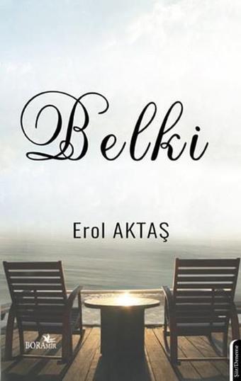 Belki - Erol Aktaş - Boramir Yayınları