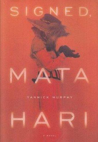 Signed Mata Hari - Yannick Murphy - Ada Kültür