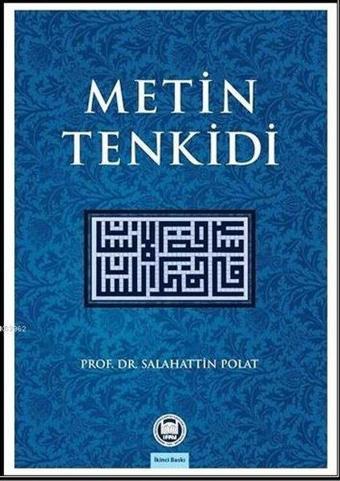 Metin Tenkidi - Salahattin Polat - M. Ü. İlahiyat Fakültesi Vakfı Yayı