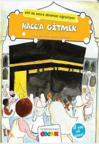 Hacc'a Gitmek - Elif Arslan - Semerkand Yayınları