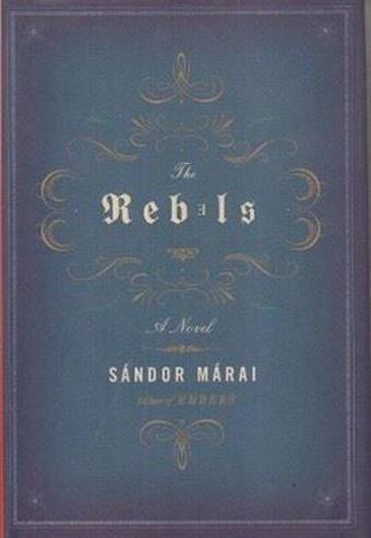 The Rebels - George Szirtes - Ada Kültür