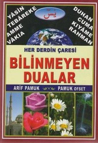 Her Derdin Çaresi Bilinmeyen Dualar (Yas-120/P18) - Arif Pamuk - Pamuk Yayıncılık