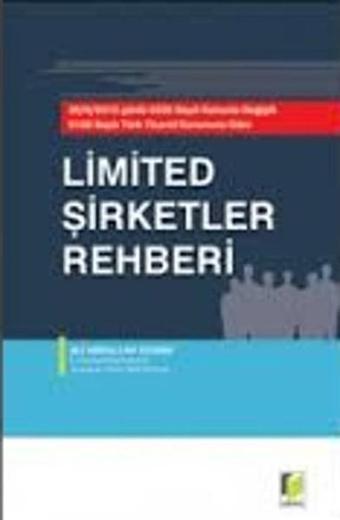 Limited Şirketler Rehberi - Ali Abdullah Doğan - Adalet Yayınları