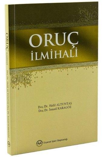 Oruç İlmihali - İsmail Karagözoğlu - Diyanet İşleri Başkanlığı
