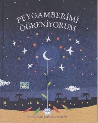 Peygamberimi Öğreniyorum - Ali Öztürk - Diyanet İşleri Başkanlığı