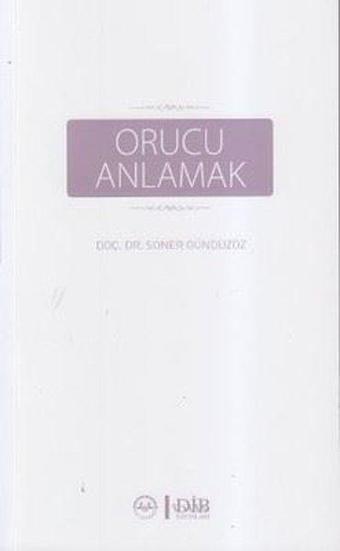 Orucu Anlamak - Altan Çap - Diyanet İşleri Başkanlığı