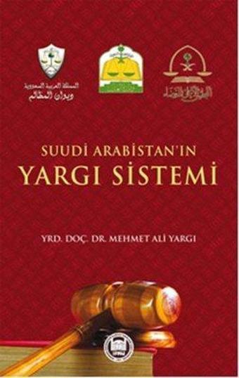 Suudi Arabistan'ın Yargı Sistemi - Eren Sakız - M. Ü. İlahiyat Fakültesi Vakfı Yayı