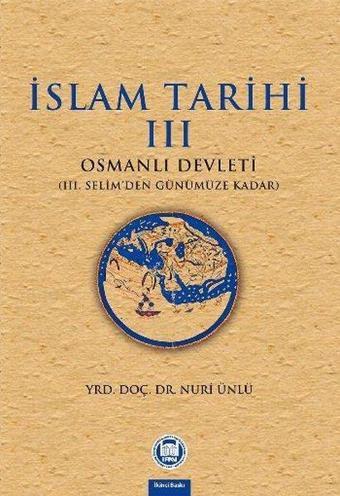 İslam Tarihi 3 - Nuri Ünlü - M. Ü. İlahiyat Fakültesi Vakfı Yayı