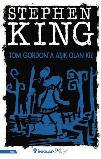 Tom Gordon'a Aşık Olan Kız - Stephen King - Sayfa 6