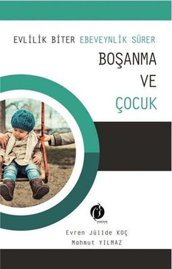 Boşanma ve Çocuk - Mahmut Yılmaz - Herdem Kitap