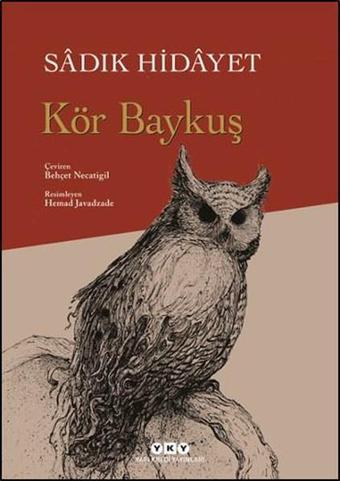 Kör Baykuş-Resimli Özel Baskı - Behçet Necatigil - Yapı Kredi Yayınları