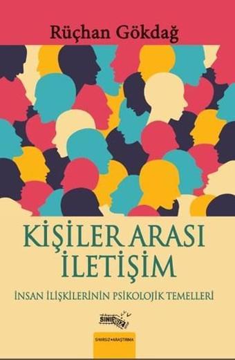 Kişiler Arası İletişim - Rüçhan Gökdağ - Sınırsız Kitap