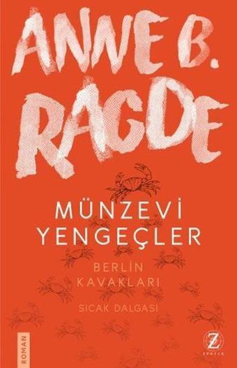 Münzevi Yengeçler - Anne B. Ragde - Zodyak Kitap