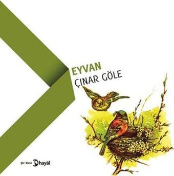 Eyvan - Çınar Göle - Hayal