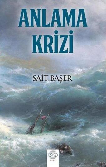 Anlama Krizi - Sait Başer - Post Yayın