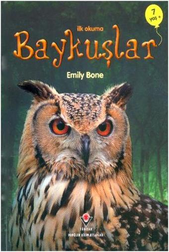 İlk Okuma - Baykuşlar - Emily Bone - Tübitak Yayınları