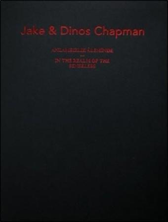 Jake ve Dinos Chapman-Anlamsızlık Aleminde - Kolektif  - Arter