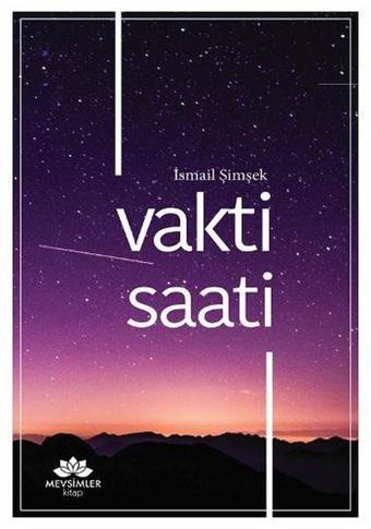 Vakti Saati - İsmail Şimşek - Mevsimler Kitap