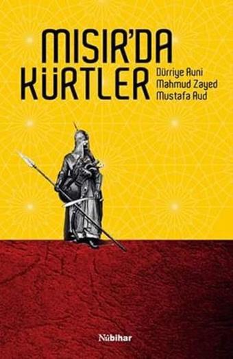 Mısırda Kürtler - Harun Ünal - Nubihar Yayınları