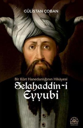 Selahaddin-i Eyyübi - Gülistan Çoban - Kent Işıkları Yayınları