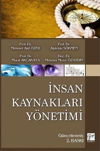 İnsan Kaynakları Yönetimi - Murat Akçakaya - Gazi Kitabevi