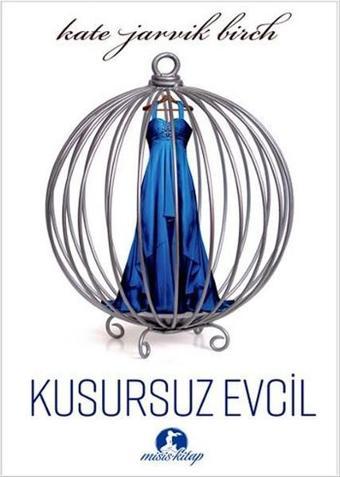 Kusursuz Evcil - Kate Jarvik Birch - Misis Kitap