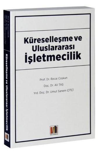 Küreselleşme ve Uluslararası İşletmecilik - Ali Taş - Adra Yayıncılık