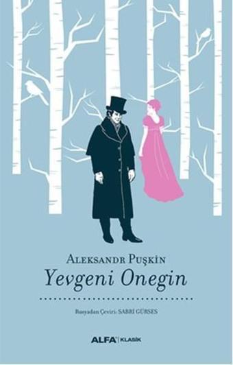 Yevgeni Onegin - Aleksandr Puşkin - Alfa Yayıncılık