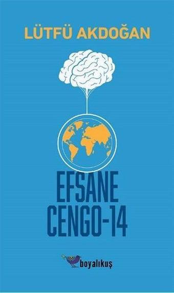 Efsane Cengo-14 - Lütfü Akdoğan - Boyalıkuş