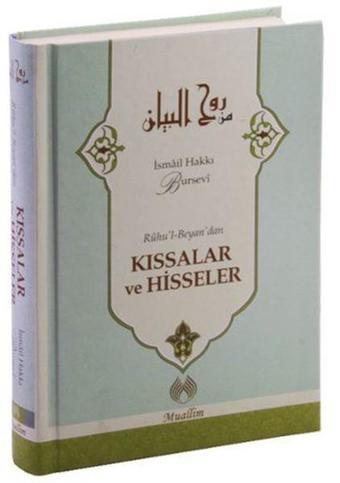 Kıssalar ve Hisseler - İsmail Hakkı Bursevi - Muallim Neşriyat