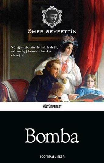 Bomba - Ömer Seyfettin - Kültürperest