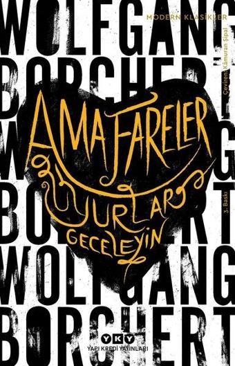 Ama Fareler Uyurlar Geceleyin - Wolfgang Borchert - Yapı Kredi Yayınları