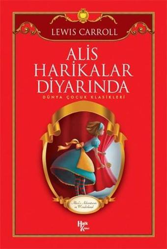 Alis Harikalar Diyarında - Halk Kitabevi Yayınevi
