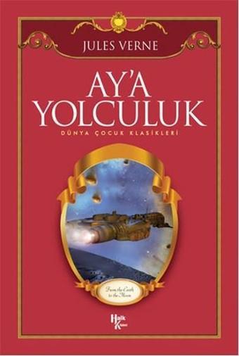 Ay'a Yolculuk - Halk Kitabevi Yayınevi