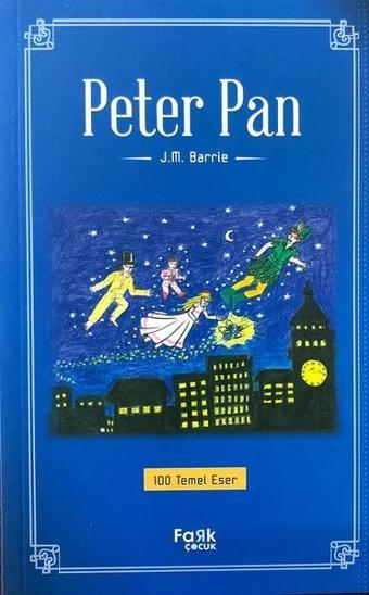 Peter Pan - James Matthew Barrie - Fark Çocuk