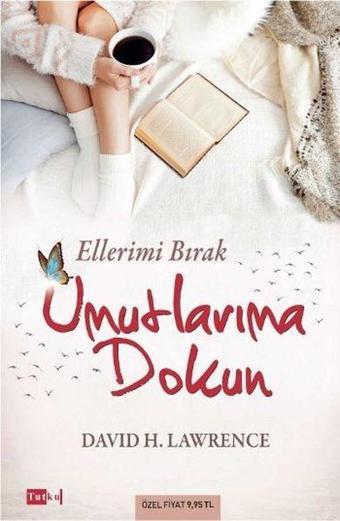 Ellerimi Bırak Umutlarıma Dokun - Derya Öztürk - Tutku Yayınevi