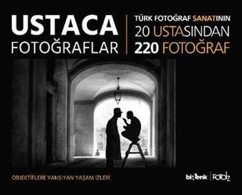 Ustaca Fotoğraflar - Kolektif  - Birenk Yayınları