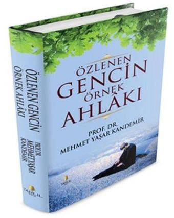 Özlenen Gencin Örnek Ahlakı - Tahlil Yayınları