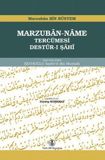 Marzuban-Name Tercümesi - Marzuban Bin Rüstem - Türk Dil Kurumu Yayınları